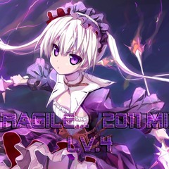 LV.4 Fragile... (2011 Mix) 1.4x