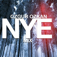 Ozgur Ozkan - NYE Mix