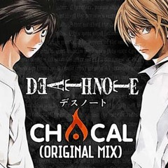 Chacal - Death Note (Original Mix)