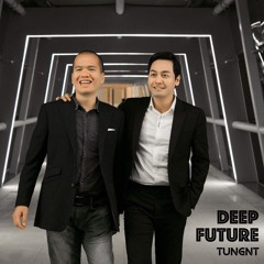 Deep Future (Nu Disco vui tươi) - TUNGNT Mixset