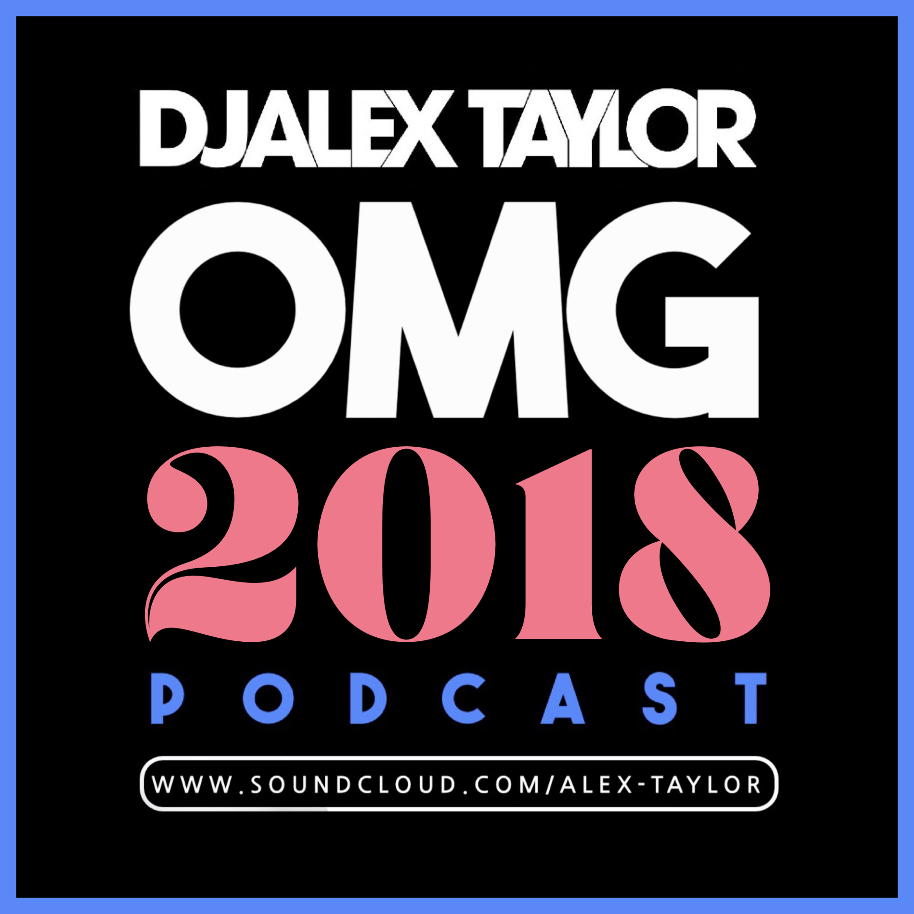 DJ Alex Taylor Podcasts
