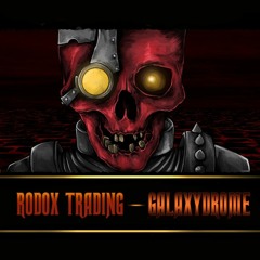 Rodox Trading - Galaxydrome 6 Anthem