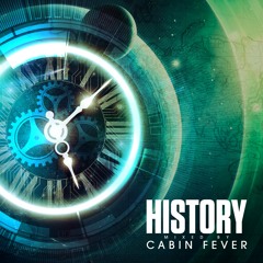 History - Mixed by Cabin Fever
