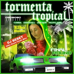Tormenta Tropical (Elbo Room Finale Mix)
