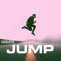 Xenology & HNDRDVTS - Jump [OUT NOW SPOTIFY]