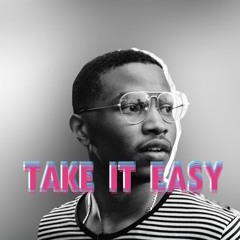 Take It Easy [Free DL]
