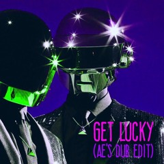Daft Punk | Get Lucky (Ae's Dub Edit)