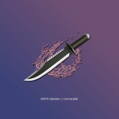 Cavalier — Blood (feat. FIFTY GRAND)