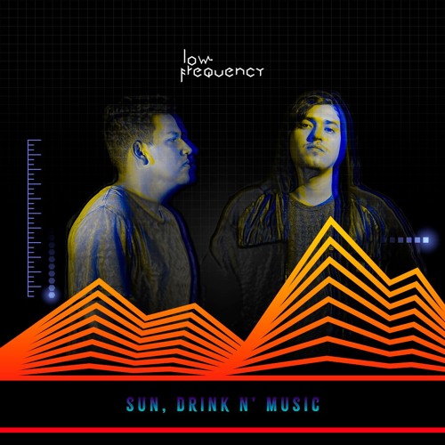 Low Frequency @ Sun, Drink N' Music  2019