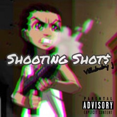 Shooting Shots - VillaBabyJ