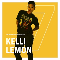 Episode 7 / Kelli Lemon