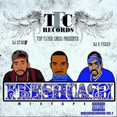 7. TTAU Tear Dat As Up (Produced By Hit The Fan) De'Cash Feat. JFreshondeck