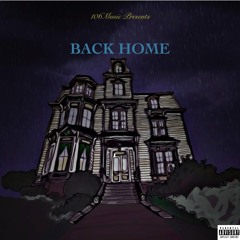 Back Home Freestyle (Wow Freestyle Remix)