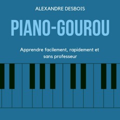 #1 Apprendre le piano étant adulte ?
