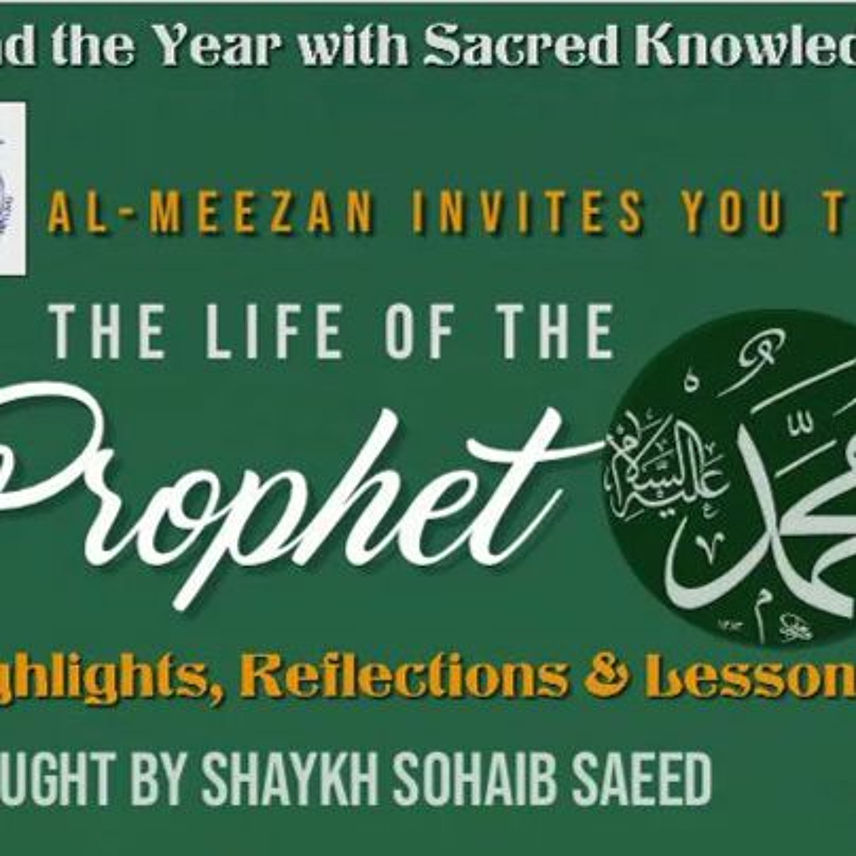 Seerah with Shaykh Sohaib Saeed Part 2 episode artwork