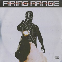 Firing Range (Feat. Rizzu) (Prod. CXDY)