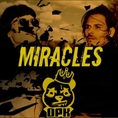 THE DO  -  MIRACLES ( DPK REMIX)