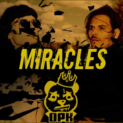 THE DO  -  MIRACLES ( DPK REMIX)