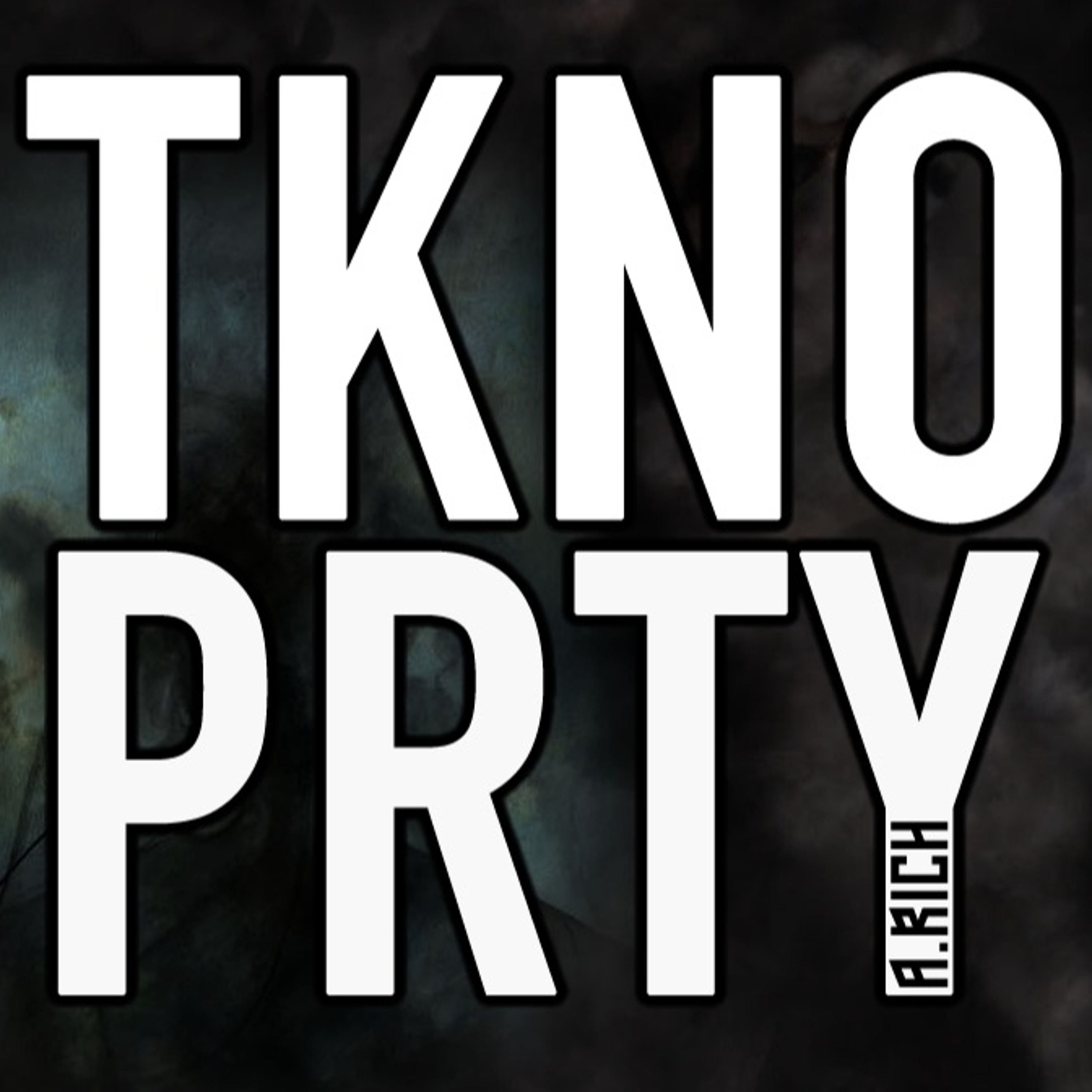 A.Rich - TKNO PRTY 080 (Recorded 31st December 2018) episode artwork