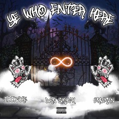 YE WHO ENTER HERE(feat. DAN SMYTH & BRVMVN) [prod.Donovin]