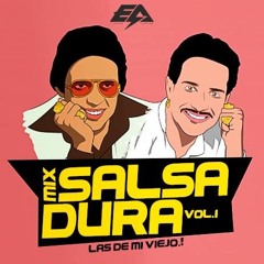 Mix Salsa Dura Vol. 1 (Las De Mi Viejo) By DJ Aki 2019 (E.A)
