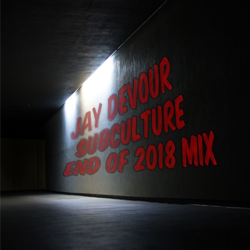 SubCulture end of 2018 Mix