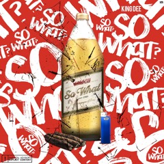 So What (Dirty) ft. PF