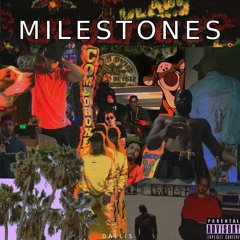 Milestones