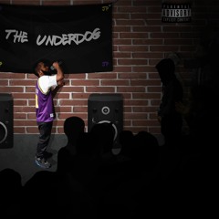 The Underdog Feat. L Dot C