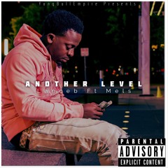 Another Level Ft Mels