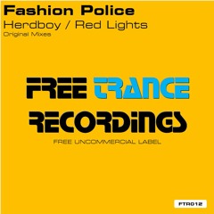 Fashion Police - Red Lights (Original Mix)