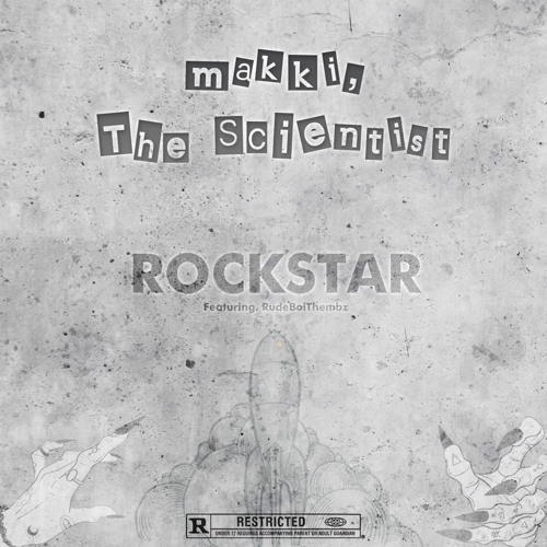 Makki, The Scientist - ROCKSTAR (Ft RudeBoiThembz) [Prod.Penacho]