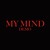 Artwork for My Mind (Demo)