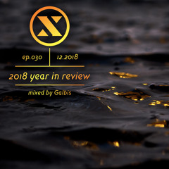 Subdrive Year In Review - Episode 30 - Dec 2018 - Mixed by Galbis
