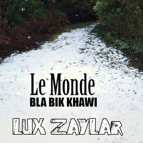 Cheba souad avec Hichem Smati - le monde blabik khawi (Lux Zaylar Remix) "Reggaeton Mix"