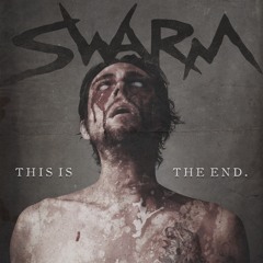 SWARM - Fear