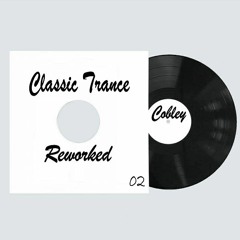 Classic Trance Reworked 02