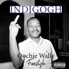 OOCHIE Wally Freestyle