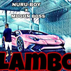 Nuru_boy_ft_Mugun_boss_Lambo