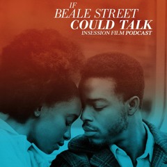 If Beale Street Could Talk / Vice / Top 3 Comedic Scenes of 2018 - Episode 306
