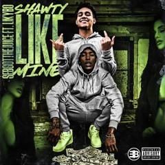Shawty Like Mine ft. Likybo