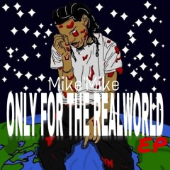 Only For The REALWORLD