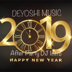 2019 After Party DJ Intro (free download free for your DJ intro set)