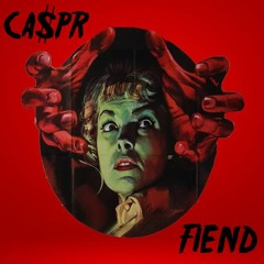 CA$PR - FIEND