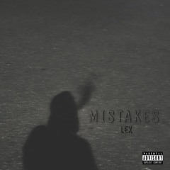 MISTAKES (prod. Xtravulous)