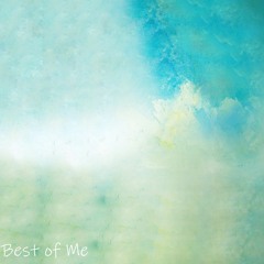 Best Of Me (Feat. DJ Danny E) [FREE DOWNLOAD]