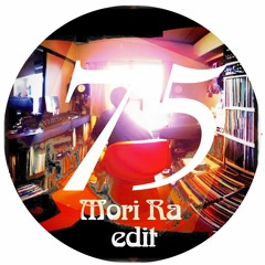 Mori Ra - Edit75