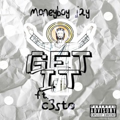 Moneyboy Jay - Get It (feat. C3STO) [Prod. BearGotHits]