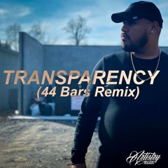 Transparency (44 Bars Remix)