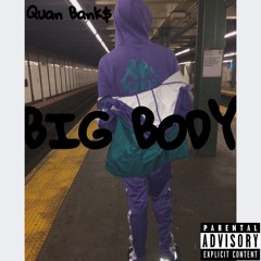 Big Body